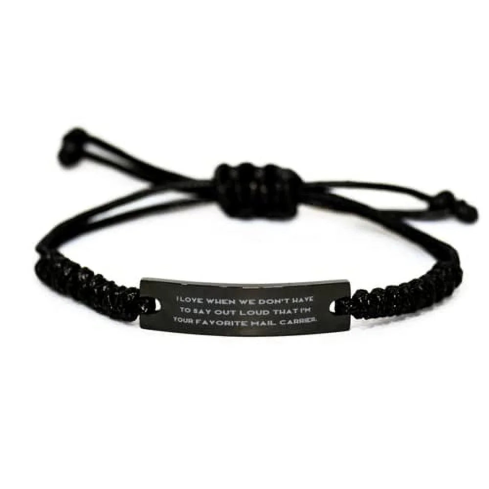 amangny I Love When We Don't Have to Say Out Loud. Midnight Rope Bracelet, Mail Carrier Present from Friends, Perfect Engraved Bracelet for Friends